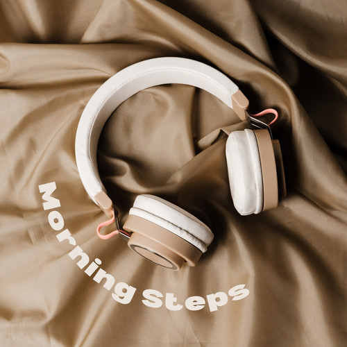 Morning Steps (Explicit)