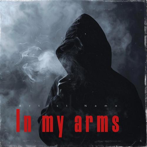 In my arms (feat. Milan Gavris, Now O Later & Jack Holiday)