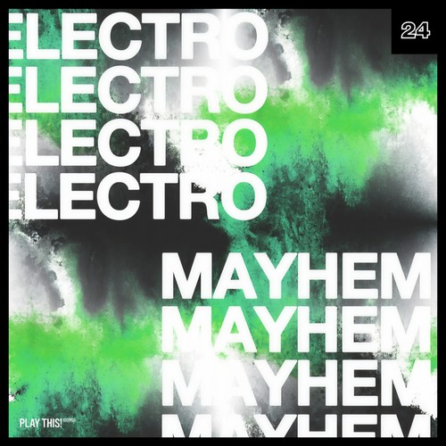 Electro Mayhem, Vol. 24