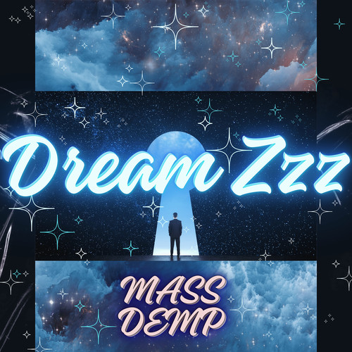 Dream Zzz (Explicit)