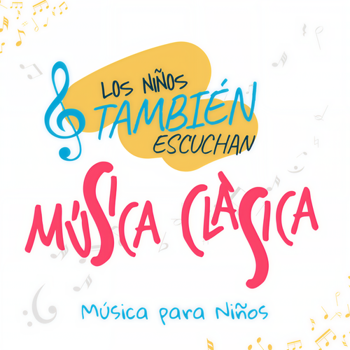 Los Niños También Escuchan Música Clásica