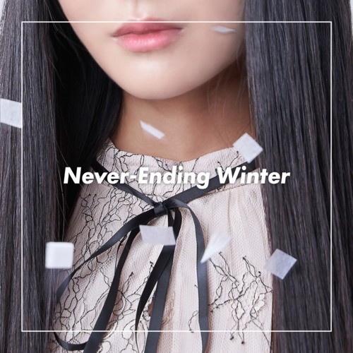 Never-Ending Winter (feat. KiAme, 胃腸薬 & Keybeaux)