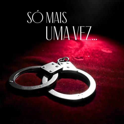 SÓ MAIS UMA VEZ (Explicit)