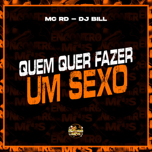 Quem Quer Fazer um Sexo (Explicit)