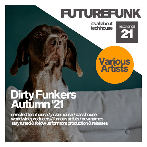 Dirty Funkers (Autumn '21)