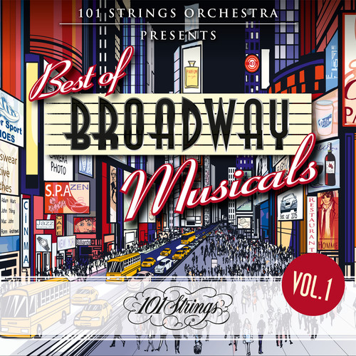 101 Strings Orchestra Presents Best of Broadway Musicals, Vol. 1