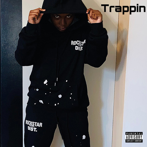 Trappin (Explicit)