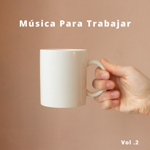Música Para Trabajar, Vol .2