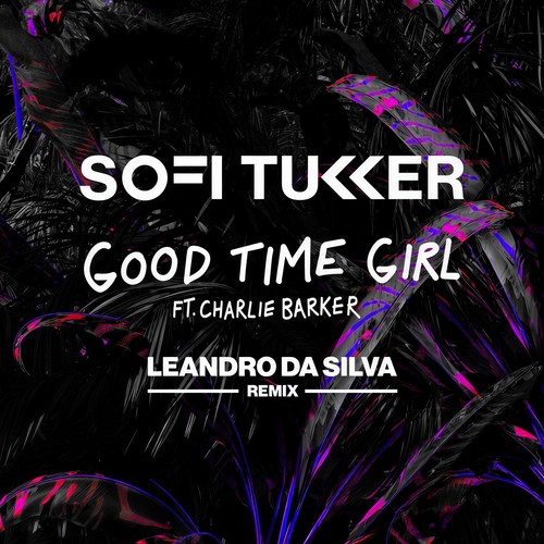 Good Time Girl (Leandro Da Silva Remix)