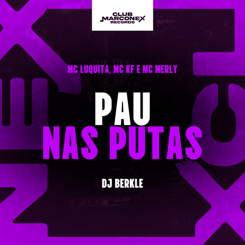 Pau Nas Putas (Explicit)