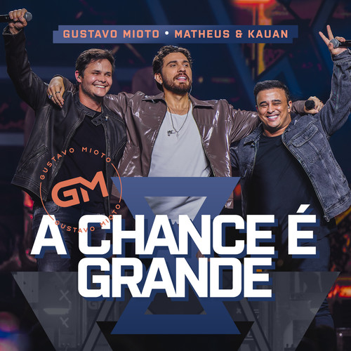 A Chance É Grande (Ao Vivo)