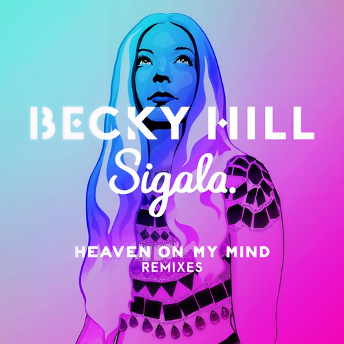 Heaven On My Mind (Remixes)