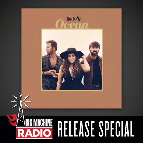 Ocean (Big Machine Radio Release Special)