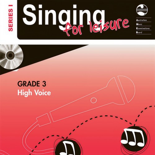 AMEB Singing for Leisure (High Voice) Grade 3 (Series 1)