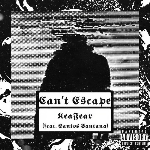 Can't Escape (feat. Santos Santana) [Explicit]