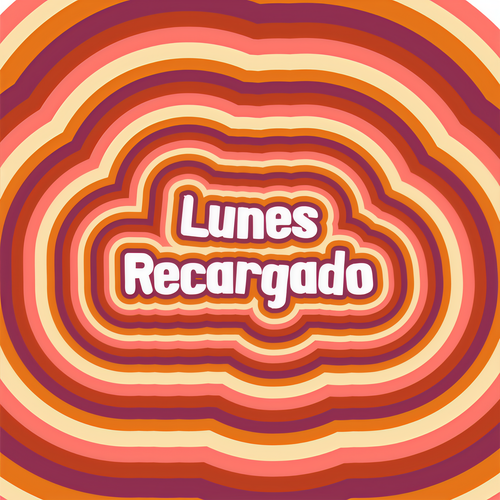 Lunes Recargado (Explicit)
