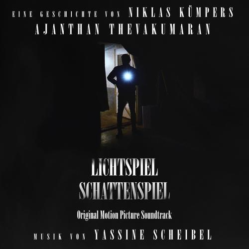 Lichtspiel Schattenspiel (Original Motion Picture Soundtrack)