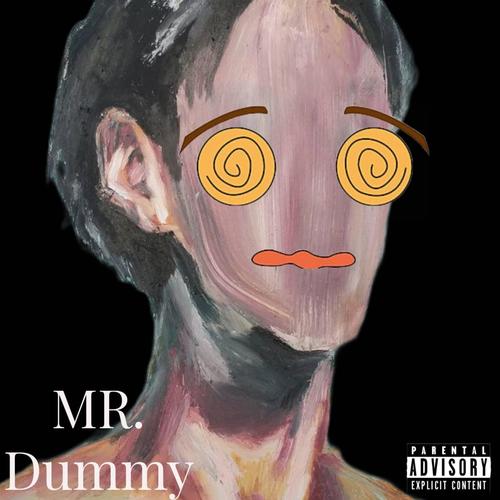 Mr. Dummy (Explicit)