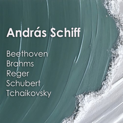 András Schiff - Beethoven, Brahms, Schubert & Tchaikovsky