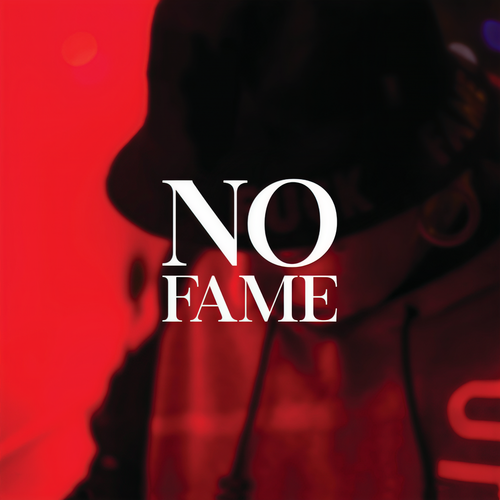 No Fame (Explicit)