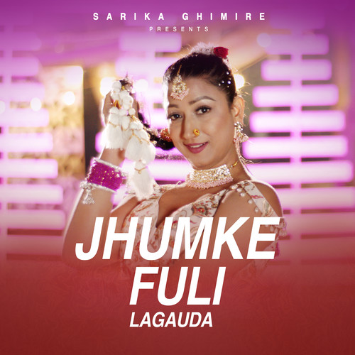 JHUMKE FULI LAGAUDA