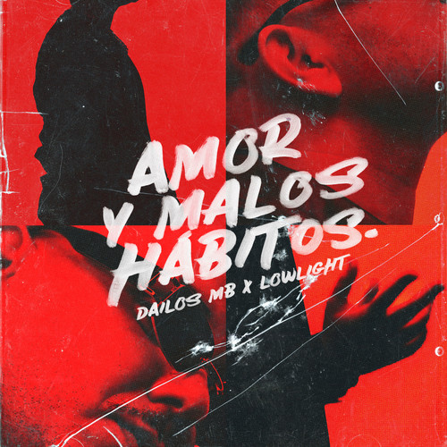 AMOR Y MALOS HÁBITOS