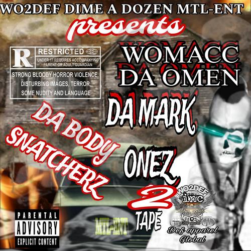 Da Mark Onez Da Body Snatcherz Two (Explicit)