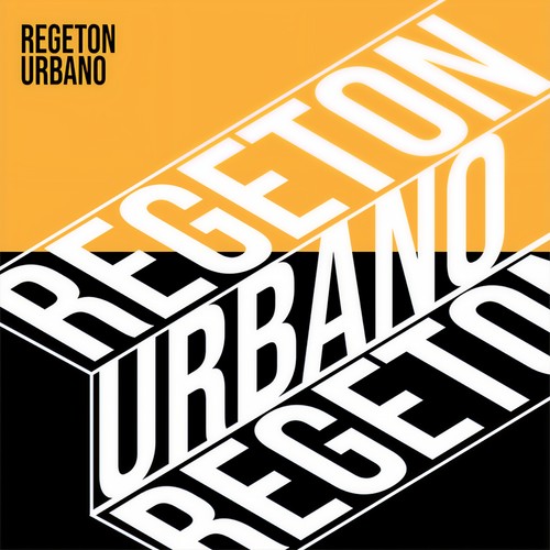 Regeton Urbano (Explicit)