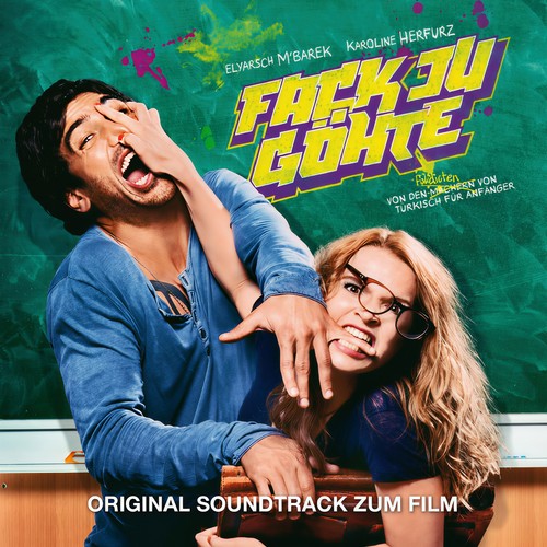 Fack ju Göhte (Original Motion Picture Soundtrack)