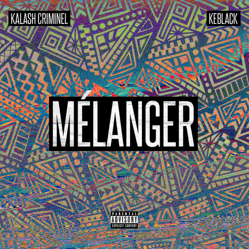 Mélanger (Explicit)