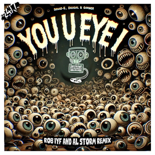 You U Eye I (Rob IYF & Al Storm Remix)