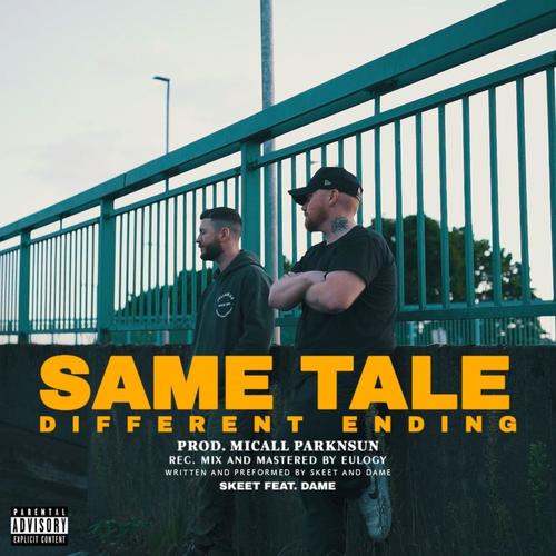 Same tale different ending (feat. Dame) [Explicit]