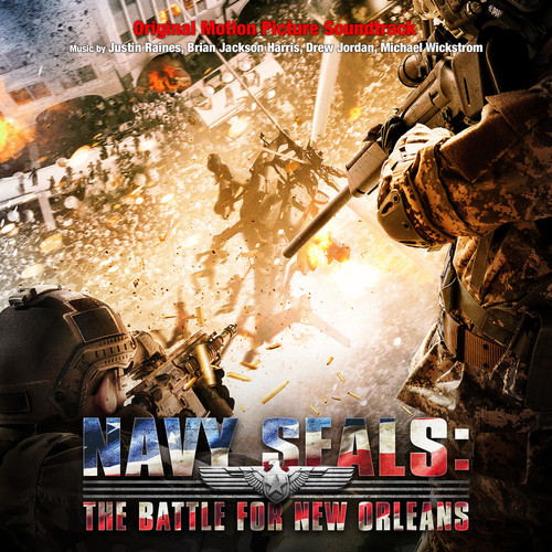 Navy Seals: Battle for New Orleans (Original Motion Picture Soundtrack)