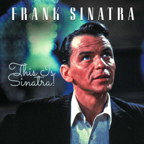 Frank Sinatra / This Is Sinatra!