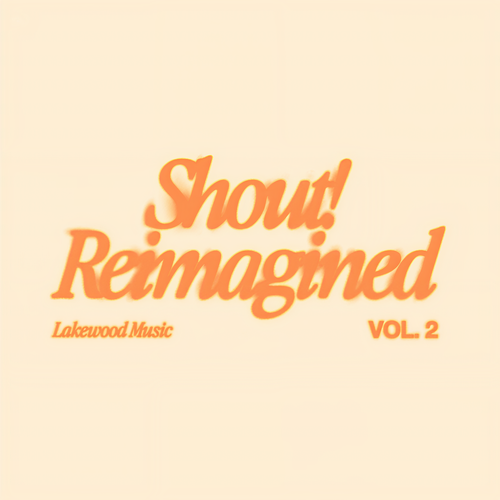 Shout! Reimagined (Vol. 2)