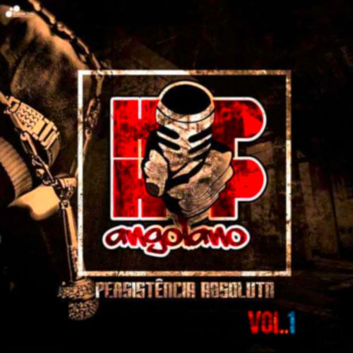 Hip Hop Angolano, Persistência Absoluta, Vol. 1
