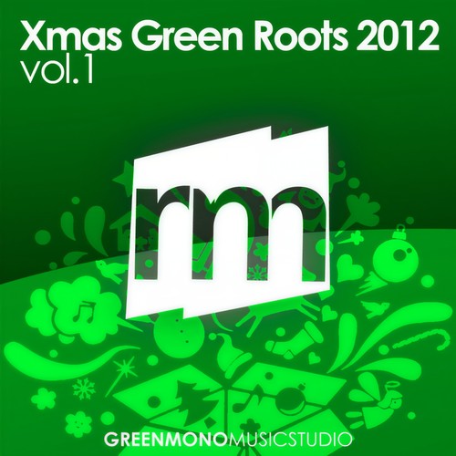 Xmas Green Roots 2012