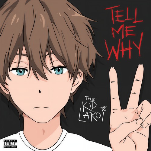 TELL ME WHY (Explicit)