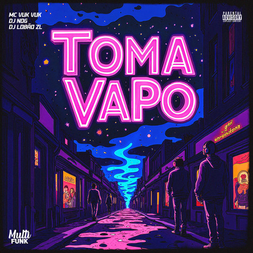 Toma Vapo (Explicit)