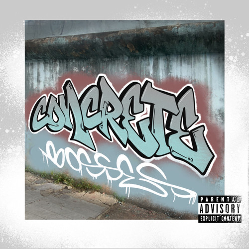 Concrete Bosses (Explicit)