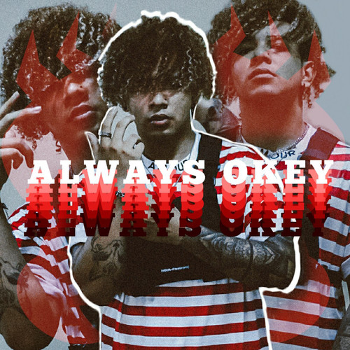 Always Okay (Explicit)