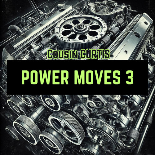 Power Moves 3 (Explicit)