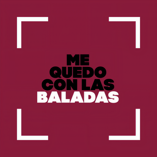 Me Quedo con las Baladas
