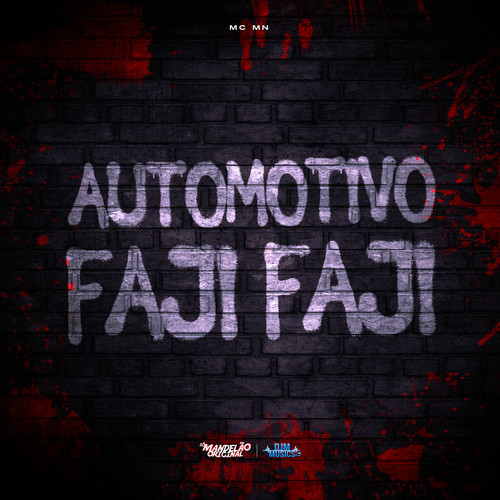 Autmotivo Faji Faji (Explicit)