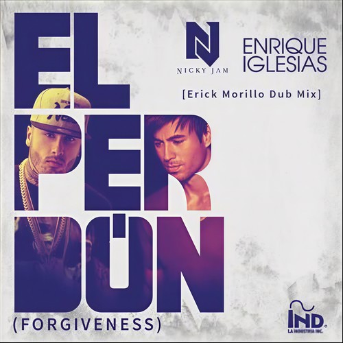 El Perdón (Forgiveness) [Erick Morillo Dub Mix]