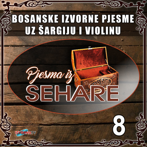 Pjesma iz Sehare 8