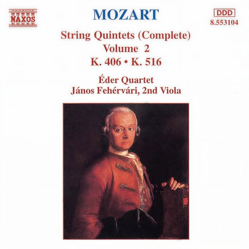 MOZART: String Quintets, K. 406 and K. 516