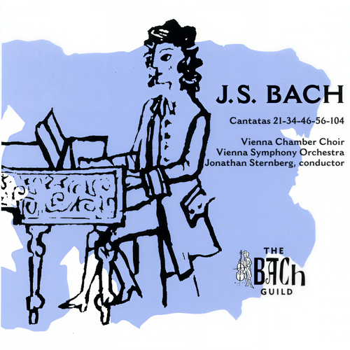 Bach: Cantatas 21, 34, 46, 56 & 104