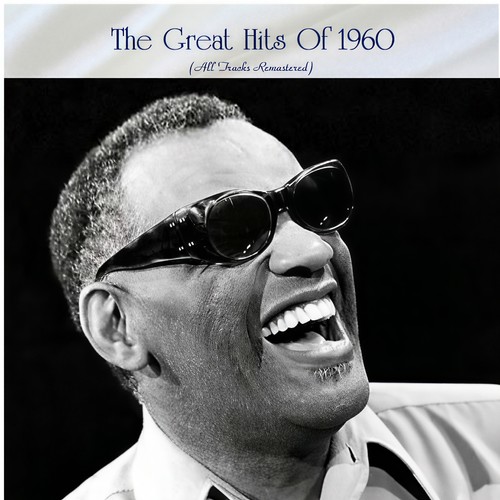 The Great Hits Of 1960 (All Tracks Remastered)