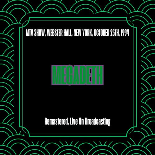 Mtv Show, Webster Hall, New York, October 25th, 1994 (Remastered, Live On Broadcasting)